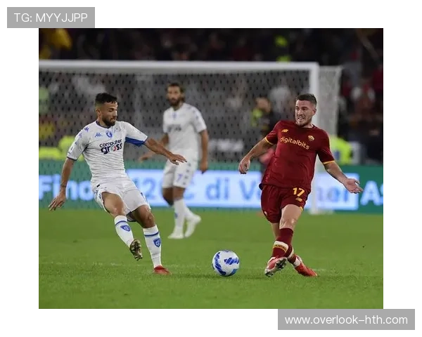 恩波利俱乐部最新动态与赛季表现全面分析解读 恩波利俱乐部最新动态与赛季表现全面分析解读