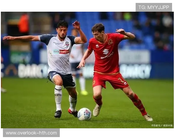 博尔顿俱乐部最新动态解析球队重建进程与新赛季前景展望